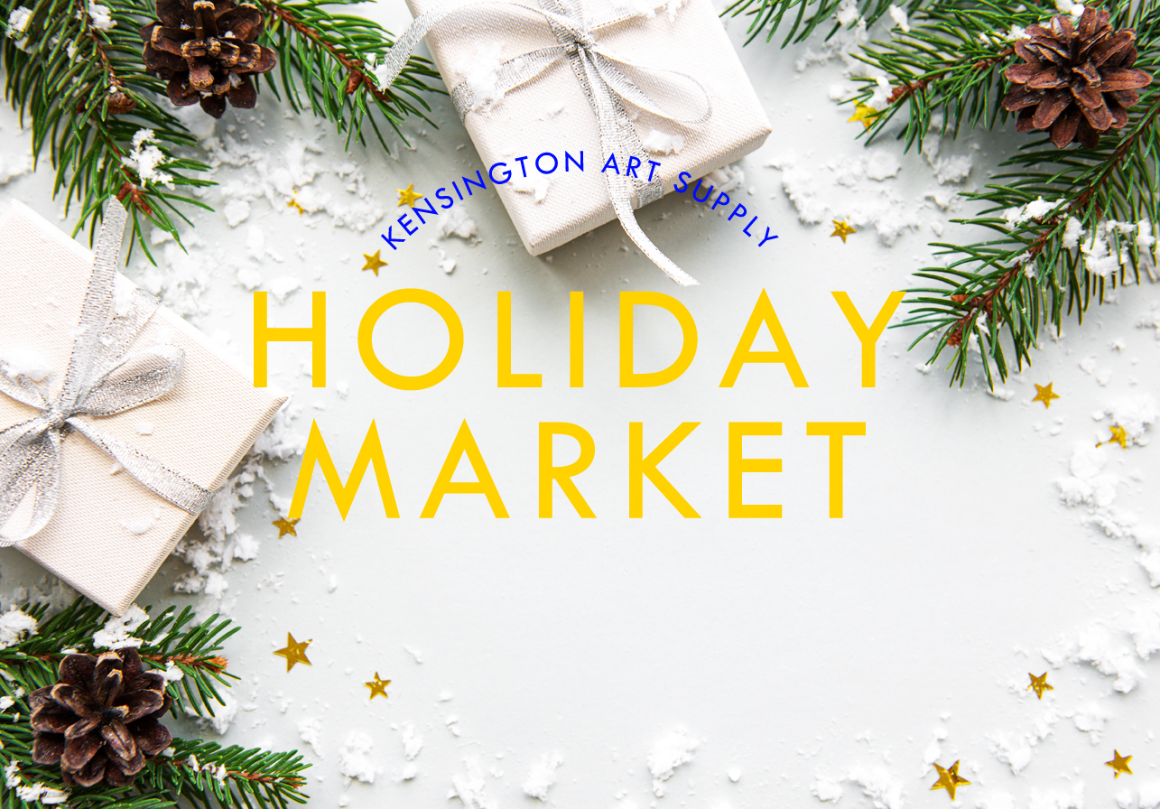 Holiday Market Kensington Art Supply